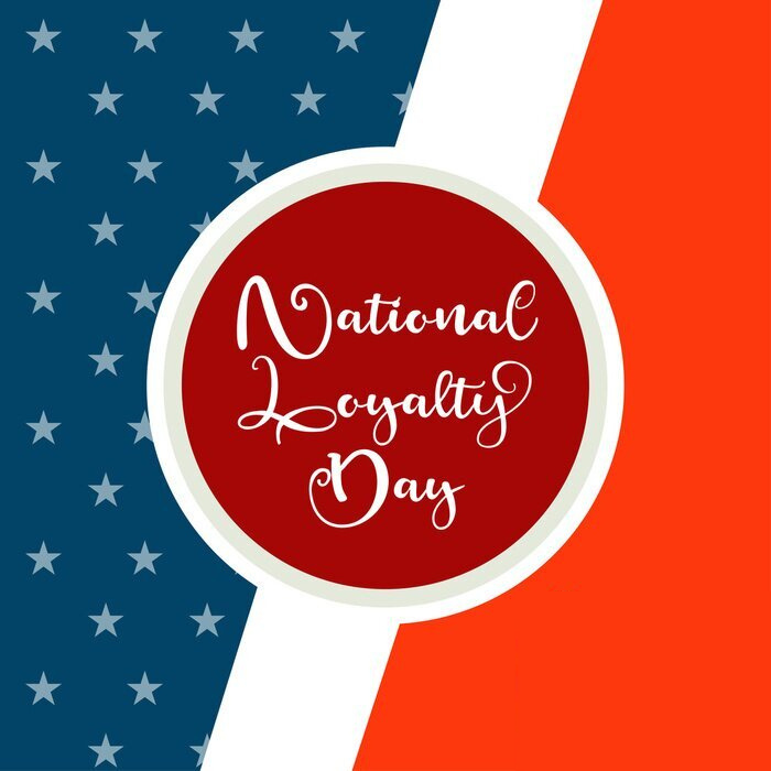 #international-loyalty-day, #national-loyalty-day, #loyalty-day, #best-national-loyalty-day