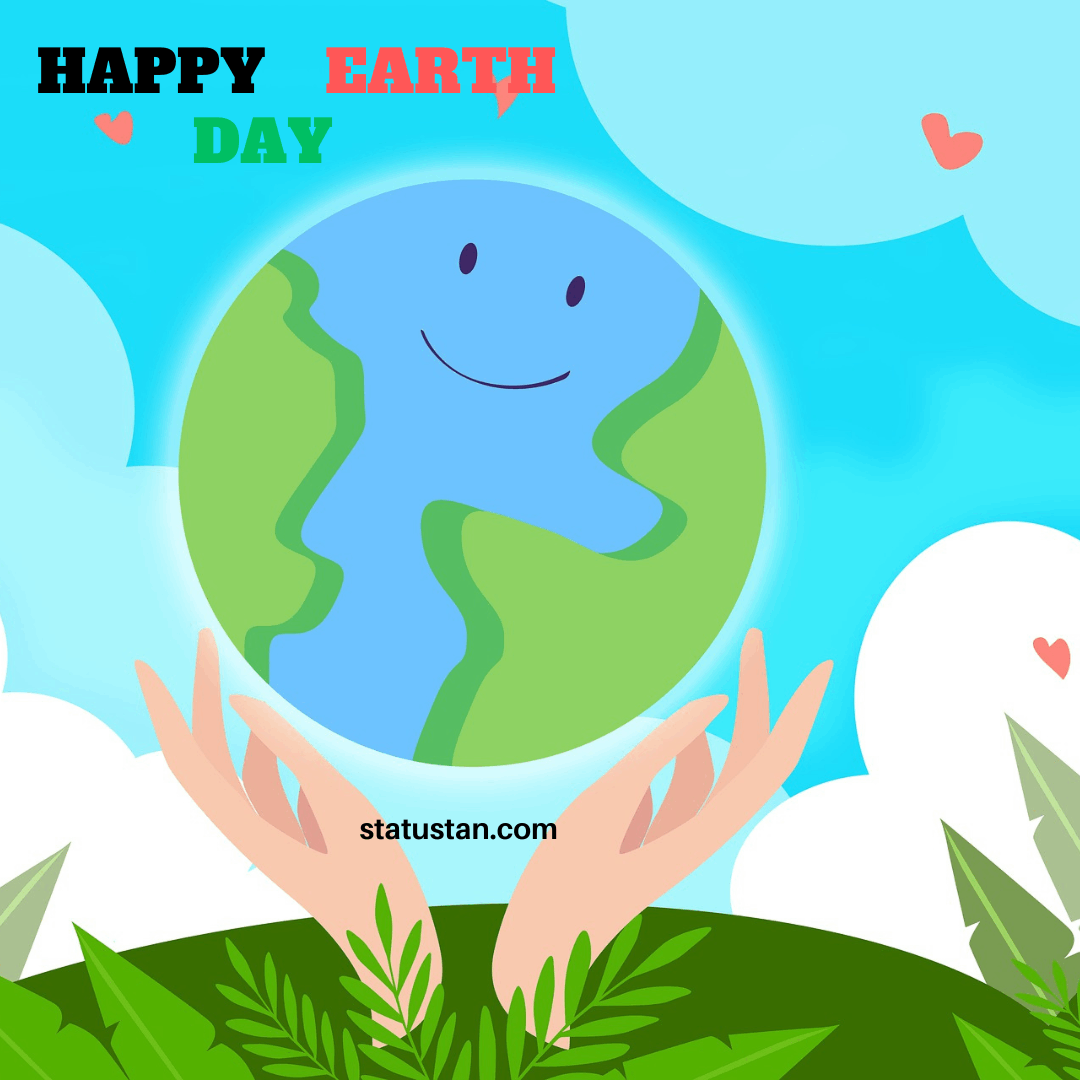 #Happy-earth-day, #happy-earth-day-images, #happy-earth-day-status, #Earth-day-status